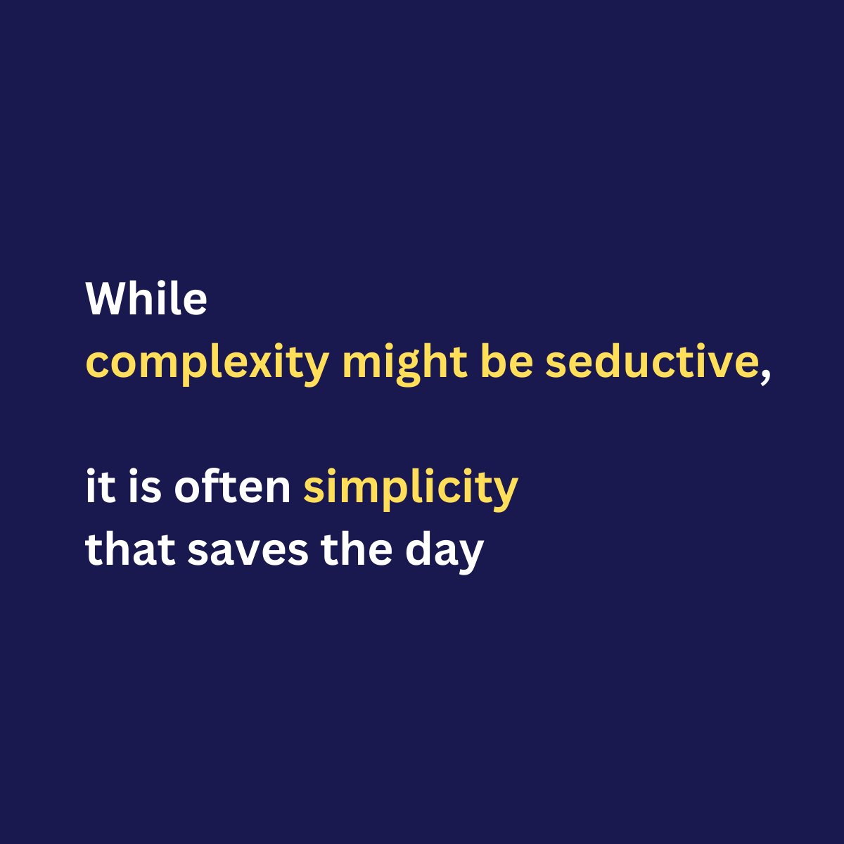 d_thesimplifier's tweet image. What's Wrong With Being Too Complex? 💡

Complexity generates:
👉 Confusion for Customers
👉 Communication Breakdown
👉 Higher Costs

#thesimplifier #business #clients #sales #simplicity