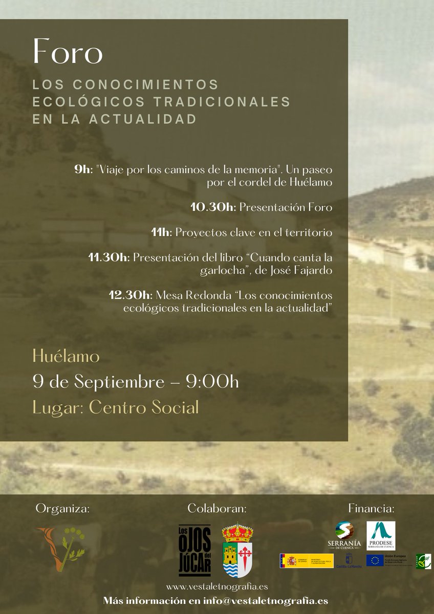 PRODESE's tweet photo. Os invitamos al primer Foro "Los conocimientos ecológicos tradicionales en la actualidad", organizado por #Vestaletnografía y @PRODESE, con la colaboración del #AyuntamientoHuélamo, y financiado por el #ProgramaLeader.
Inscripciones en: https://t.co/IXDjtELlx5 https://t.co/rEMuc3ntOC