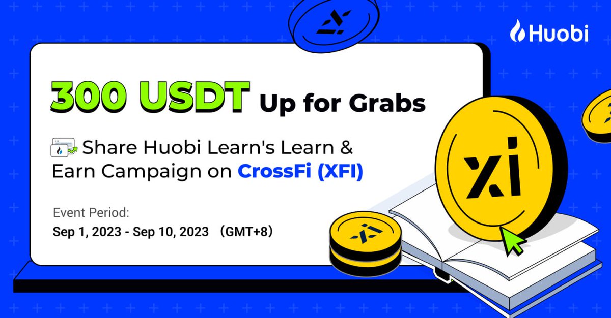 📷300 USDT Up for Grabs: Share Learn &amp; Earn Campaign on CrossFi (XFI)  ithzen.com/zh-cn/views/fe…  Follow us on HuobiAnnouncements | HuobiCommunity for more update.