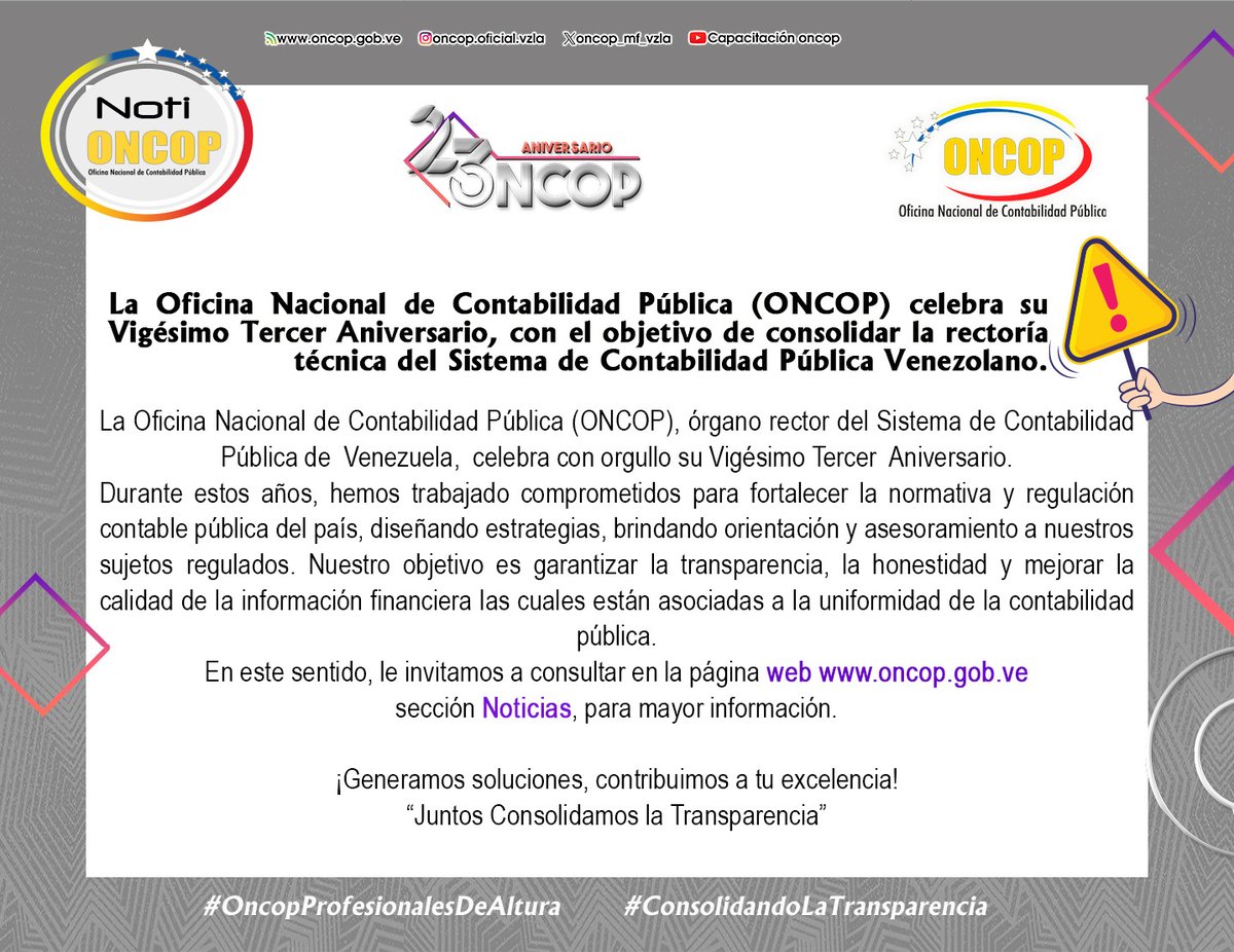 ONCOP_MF_VZLA's tweet photo. #4Sep #Entérate | 📰#NotiOncop La @ONCOP_MF_VZLA celebra su Vigésimo Tercer Aniversario, con el objetivo de consolidar la rectoría técnica del Sistema de Contabilidad Pública Venezolano. Leer más https://t.co/wDLaamIrmW

#HaciaUnaGestiónDeExcelenciaYCalidad #23AniversarioOncop https://t.co/eXmc8hHMUY