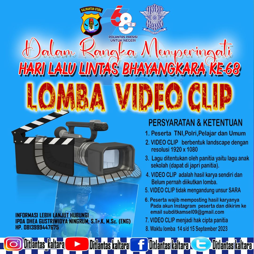 polda__kaltara's tweet photo. HAI SOBAT LALU LINTAS... AYO IKUTI LOMBA VIDEO CLIP YANG DISELENGGARAAN OLEH DITLANTAS POLDA KALTARA DALAM RANG HARI LALU LINTAS KE-68 

@DivHumas_Polri
@ditlantaskalta2 
@PolresTarakan @satlantasnnk   @kttinfo
#poldakaltara
#opszebrakayan2023 https://t.co/601R35G02l
