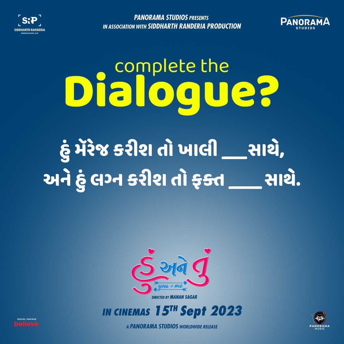 Panorama Music (@panoramamusic_) on Twitter photo Fill in the blanks and complete the dialogue.!!! Share your answers in the comments below..!!!👇🏻
Hint:-😉
Watch Trailer #HuaneTu 💑 On Panorama Studios ..!!
અમારી ફિલ્મ #HuaneTu 💑 આવી રહી છે 𝟏𝟓𝐭𝐡 𝐒𝐞𝐩𝐭𝐞𝐦𝐛𝐞𝐫 𝟐𝟎𝟐𝟑 થી આપના નજીકના સિનેમાઘરોમાં..!!
<a href="/IamSiddharthR/">Siddharth Randeria - ગુજ્જુભાઈ</a> Fill in the blanks and complete the dialogue.!!! Share your answers in the comments below..!!!👇🏻
Hint:-😉
Watch Trailer #HuaneTu 💑 On Panorama Studios ..!!
અમારી ફિલ્મ #HuaneTu 💑 આવી રહી છે 𝟏𝟓𝐭𝐡 𝐒𝐞𝐩𝐭𝐞𝐦𝐛𝐞𝐫 𝟐𝟎𝟐𝟑 થી આપના નજીકના સિનેમાઘરોમાં..!!
<a href="/IamSiddharthR/">Siddharth Randeria - ગુજ્જુભાઈ</a>