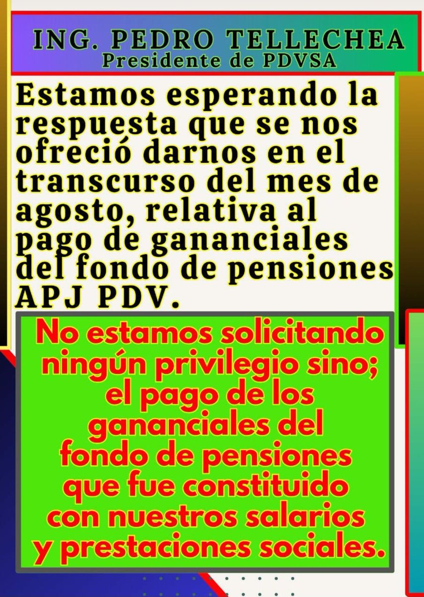 <a href="/borgesl2000/">luis borges</a> <a href="/TellecheaRuiz/">Rafael Tellechea</a> #4Septiembre 
Escuchen el clamor de los jubilados y sobrevivientes del Fondo de Pensiones administrados por <a href="/PDVSA/">PDVSA</a> y APJ_PDV ....somos merecedores de recibir lo que honradamente depositamos mes a mes por nuestra vejez digna y sagrada. Paguen YA lo que es nuestro.