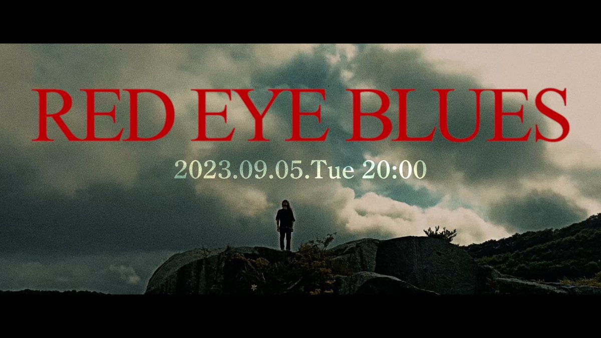 G_FREAK_FACTORY's tweet photo. 2023.09.05.Tue. 20:00

--------------------------------
『RED EYE BLUES』Official MV
--------------------------------

プレミア公開決定！

▼HP Link
https://t.co/63JjqLssOF

#gfreakfactory https://t.co/QfYUCPl8WI