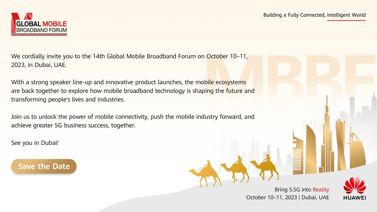 An invitation letter from #Huawei! Join us on October 10–11 in #Dubai and explore fascinating ways the #mobileindustry can achieve greater success with #5G and bring #5GAdvanced into reality. Learn more: tinyurl.com/bdfkf73b #HWMBBF