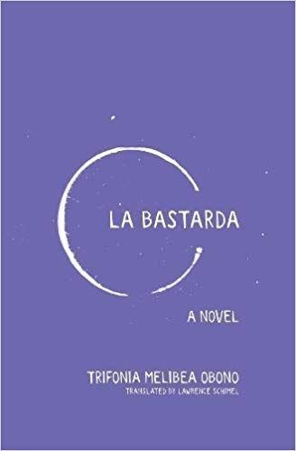 La Bastarda, by Trifonia Melibea Obono, was the first book by an Equitorial Guinean woman tr. into English. Translated by Lawrence Schimel, La Bastarda was a 2019 #GLLITranslatedYABookPrize Honor title. An excerpt: glli-us.org/2019/02/21/gll… #EquatoguineanYALit #IntlYALit 🧵