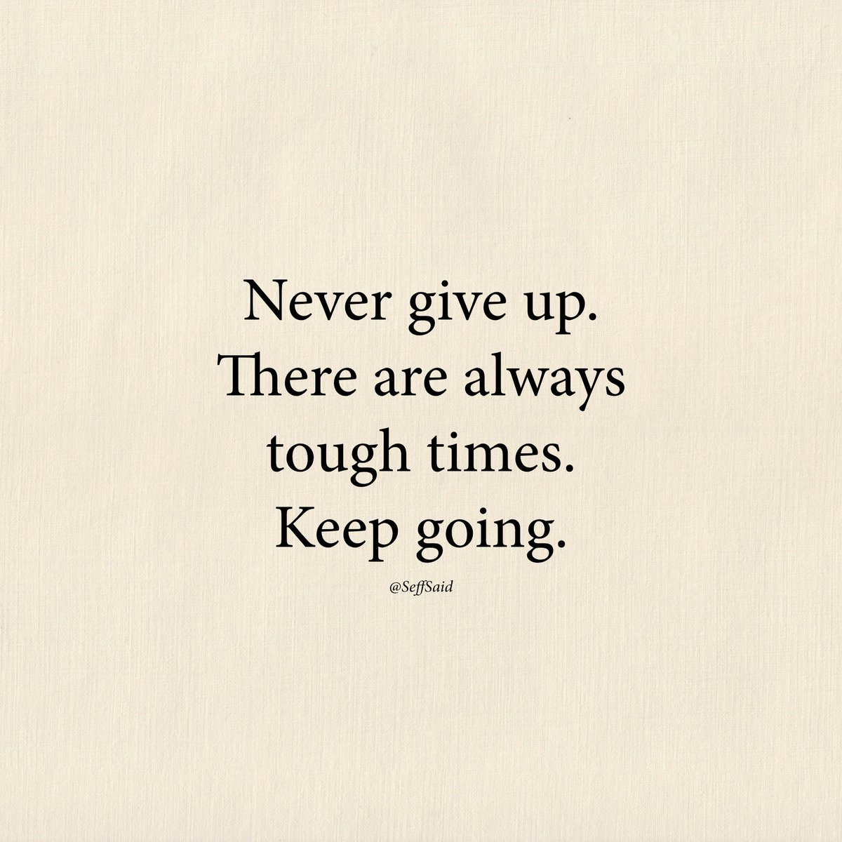 SeffSaid's tweet photo. Keep going. https://t.co/88NbIQepl2