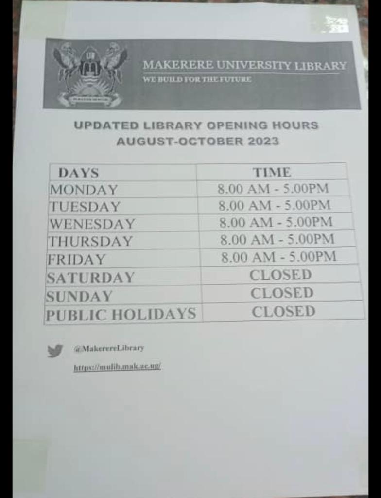 Colleagues #PhDMak there are changes in the opening hours for the #UniversityLibrary @MakerereLibrary especially closing time during weekdays , weekends and public holidays have been revised effective 11th Sept 2023. 
Best of luck

#PhDMak ExCOM @Makerere