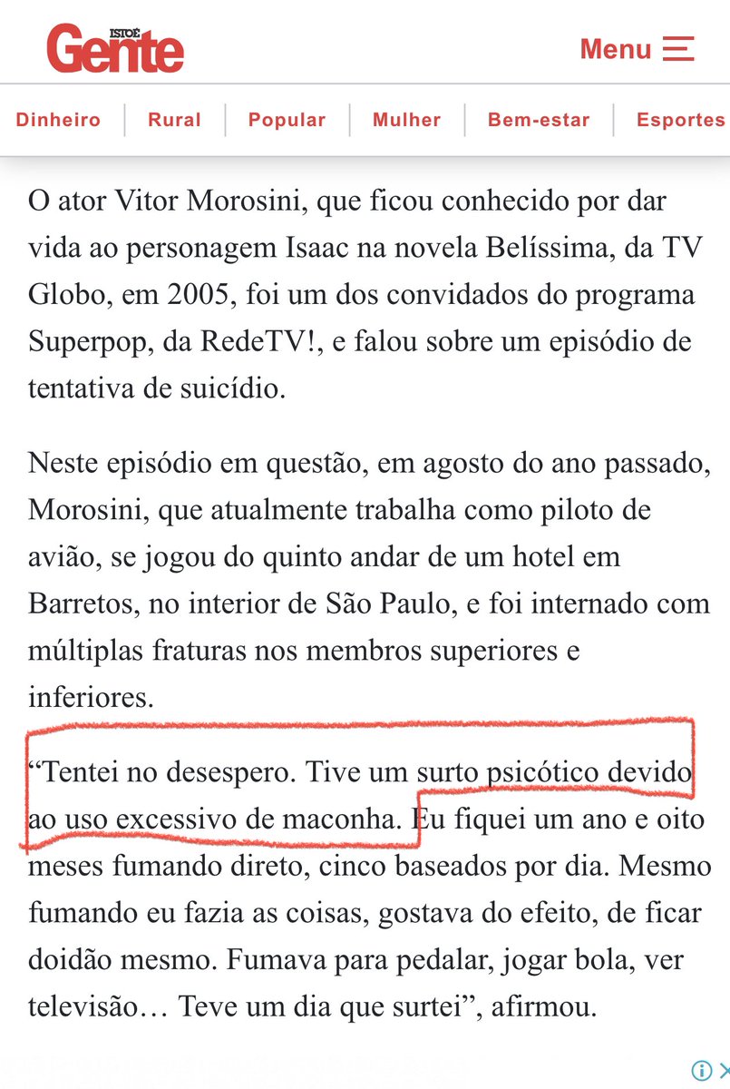 Sobre a tentativa de suicídio de Vitor Morosini durante um surto psicótico por uso de drogas, afirmei , sem ter a informação mais detalhada, que só poderia ser por maconha. Ela é a única droga que desencadeia surto psicótico com esquizofrenia. Que é incurável. Só isto bastaria…