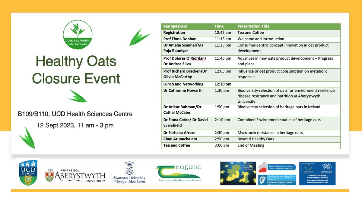 Healthy Oats (@oatshealthy) on Twitter photo Agenda for Healthy Oats Project Closure Event organised at UCD Health Sciences Centre. Please contact chanemouga.arunachalam1@ucd.ie for registration before 7 Sept 2023. #EUIrelandWales #Interreg #erdf <a href="/SouthernAssembl/">Southern Regional Assembly</a> @IrelandWales
<a href="/doohancropslab/">Doohancropslab</a> <a href="/HowarthOats/">Catherine</a> <a href="/bracken_rich/">Richard Bracken</a> Agenda for Healthy Oats Project Closure Event organised at UCD Health Sciences Centre. Please contact chanemouga.arunachalam1@ucd.ie for registration before 7 Sept 2023. #EUIrelandWales #Interreg #erdf <a href="/SouthernAssembl/">Southern Regional Assembly</a> @IrelandWales
<a href="/doohancropslab/">Doohancropslab</a> <a href="/HowarthOats/">Catherine</a> <a href="/bracken_rich/">Richard Bracken</a>
