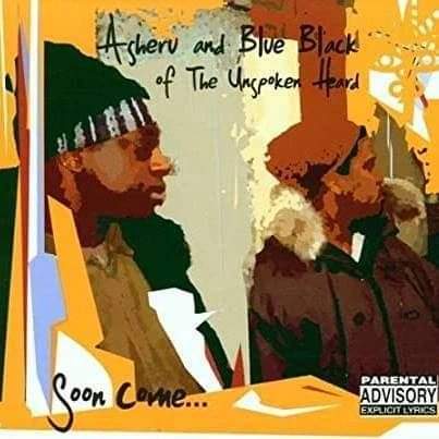 Un día como hoy hace 22 años atrás salía el álbum colaborativo de #Asheru And #Blue_Black of #The_Unspoken_Heard Soon Come... de 2001 🎧🔊🎶