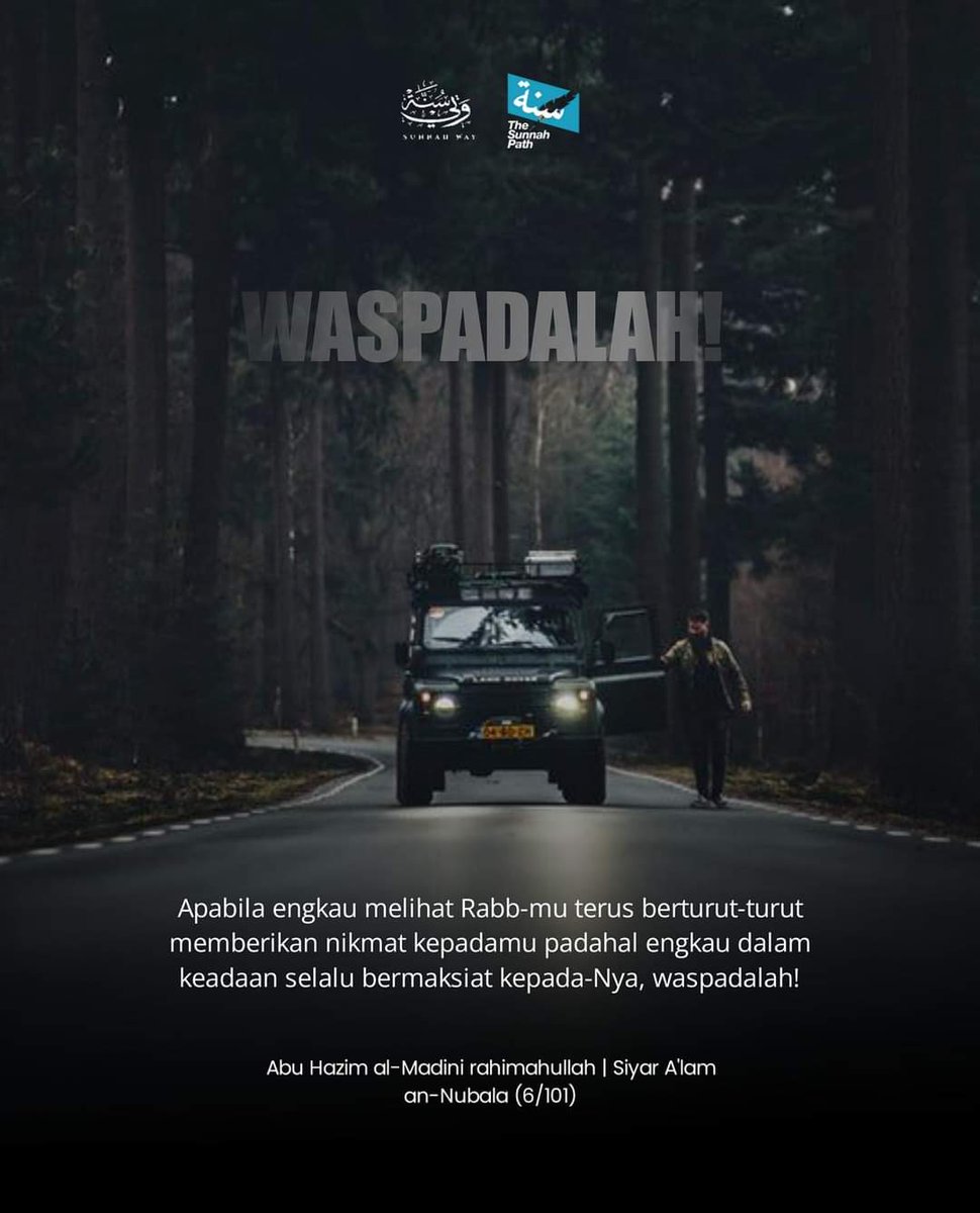 WASPADALAH!

Apabila engkau melihat Rabb-mu terus berturut-turut memberikan nikmat kepadamu padahal engkau dalam keadaan selalu bermaksiat kepada-Nya, waspadalah!

Abu Hazim al-Madini rahimahullah | Siyar A'lam an-Nubala (6/101)