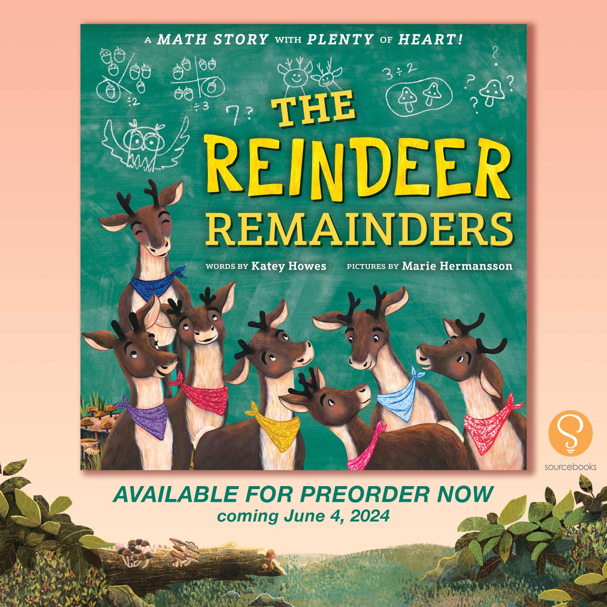 Excited to share the cover of THE REINDEER REMAINDERS, illustrated by the awesome @MarieHermansson. A Math Story with Plenty of Heart, this book brings together 2 things you know I 🩷 to share with kids: #STEM learning & #SEL themes. Pre-order now! linktr.ee/KateyHowes