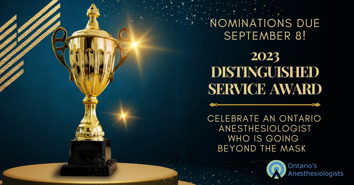 ON_Anesthesia's tweet photo. Nominations for our Distinguished Service Award close this Friday. Our highest honour celebrates an Ontario anesthesiologist who is going #BeyondTheMask and has provided significant service to the promotion of anesthesiology. Learn more: https://t.co/IFMPA05qmQ https://t.co/uqn80vmTjU