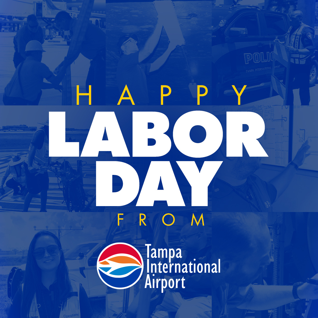 FlyTPA's tweet photo. From the hard-working TPA crew, Happy Labor Day! https://t.co/SHWQStlmDp