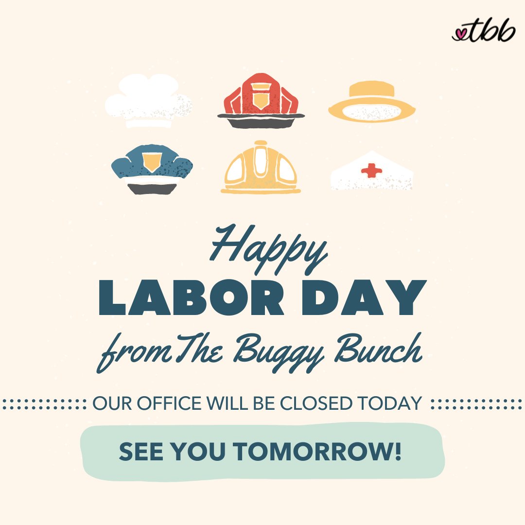 TheBuggyBunch's tweet photo. Happy Labor Day to the workers of every field! We hope you and your families get to relax and enjoy this long weekend together. See you all soon! https://t.co/vnU0QwpXOh