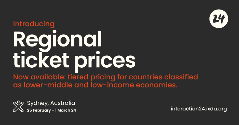 ixdconf's tweet photo. In-person and online tickets are now on sale — and we’ve introduced Regional pricing to make Interaction 24 more accessible for everyone. That means tiered pricing for countries classified as lower-middle (Region B) and low-income (Region C) economies by the World Bank. #IxD24