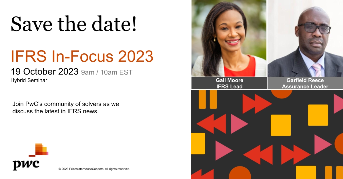 belgrave_bb's tweet photo. Mark your calendars! Our IFRS In-Focus seminar returns on Thursday, 19 October 2023 in a hybrid format. We can’t wait to connect with you; whether in-person or online! #PwCJamaica #IFRS #IFRSInFocus #IFRSInFocus2023 https://t.co/40Ob1oohAC