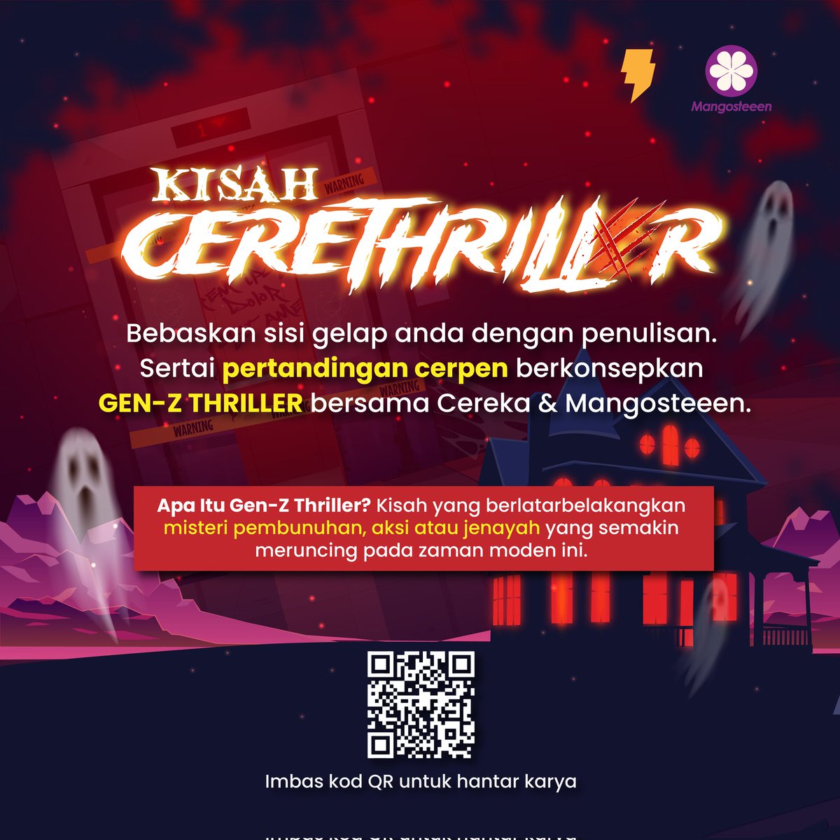 Mangosteeen Books | #ZonaFiksi on X: "Kisah Cerethriller Cereka X  Mangosteeen. Sayembara cerpen bertema "Gen-Z Thriller". Mulai 4 September -  18 September 2023. Hadiah utama : RM400 x 5 Cerpen. Saguhati : RM150 x 5  Cerpen. Hantar cerpen ...