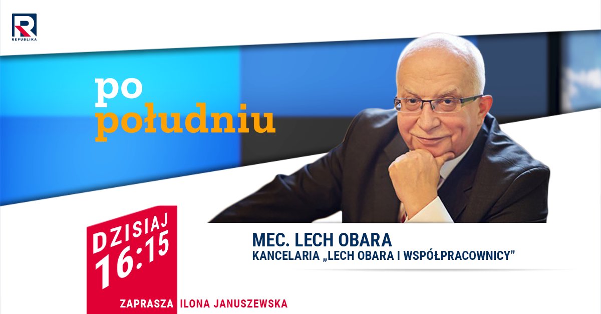 RepublikaTV's tweet photo. #RepublikaPoPołudniu | #Zapraszamy na #program red. @januszewskai z:    

▪️mec. Lech #Obara 

#włączprawdę #TVRepublika https://t.co/8uI5QbCjku