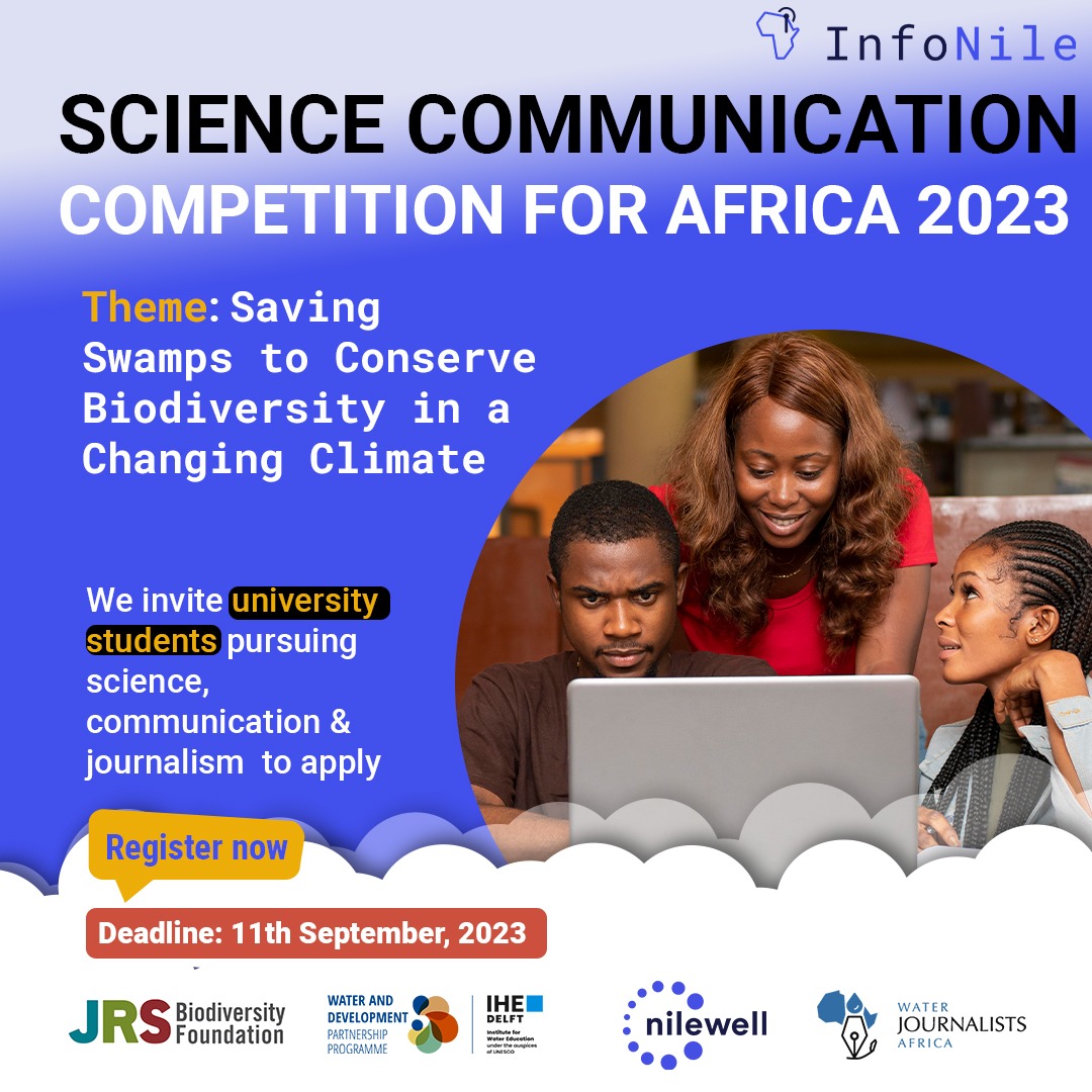 Our #SciComm competition is back! bigger and better 💪🏾
We now welcome university science communicators from not only the #NileBasin but the whole of #Africa to apply.
Do you have what it takes to take the trophy home?
See details here: ↪️🔗bit.ly/3OVKFip

Register now!