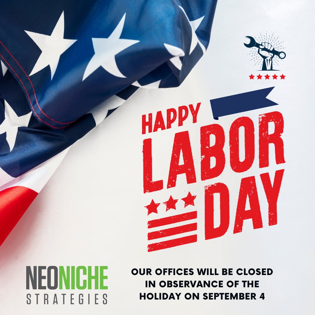 neoniche's tweet photo. Happy #LaborDay! Wishing you a safe and happy holiday! Our offices will be closed in observance of the holiday on Monday, September 4th. https://t.co/5RS2KeIJnQ