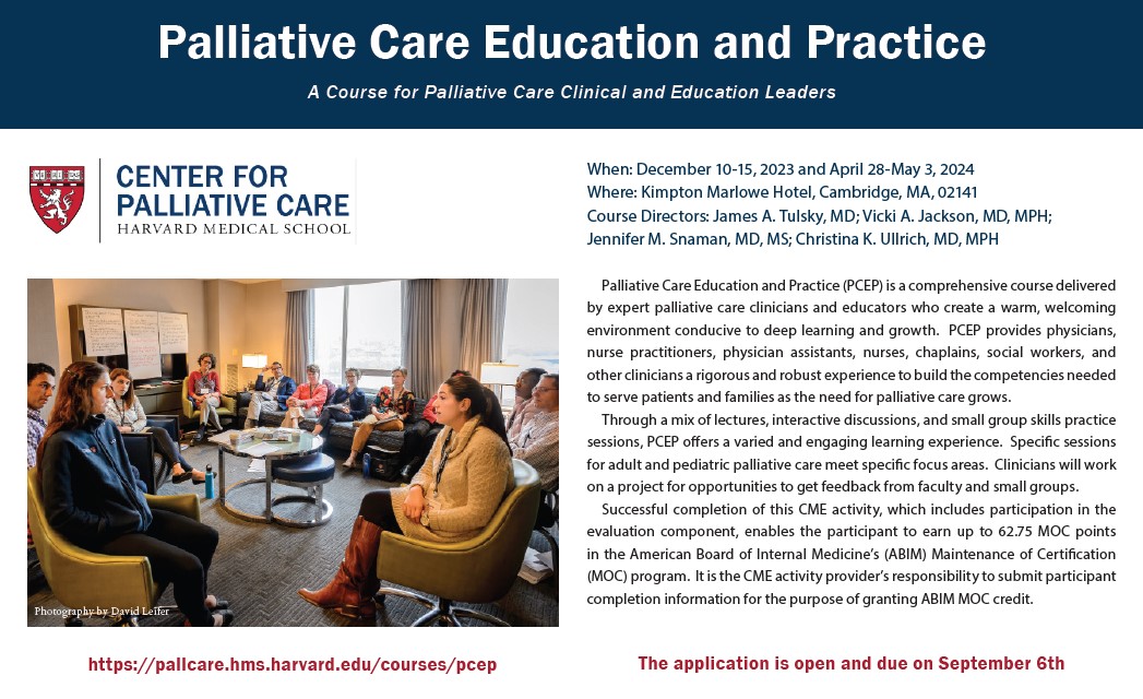 Our flagship #palliativecare #PCEP2024 course with @VjacksonJackson @jatulsky @CKUllrichMD @JenniferSnaman and @harvardmed faculty will give you the skills you need to provide high-quality care for patients with serious illness! Apply now: bit.ly/46FrGkd