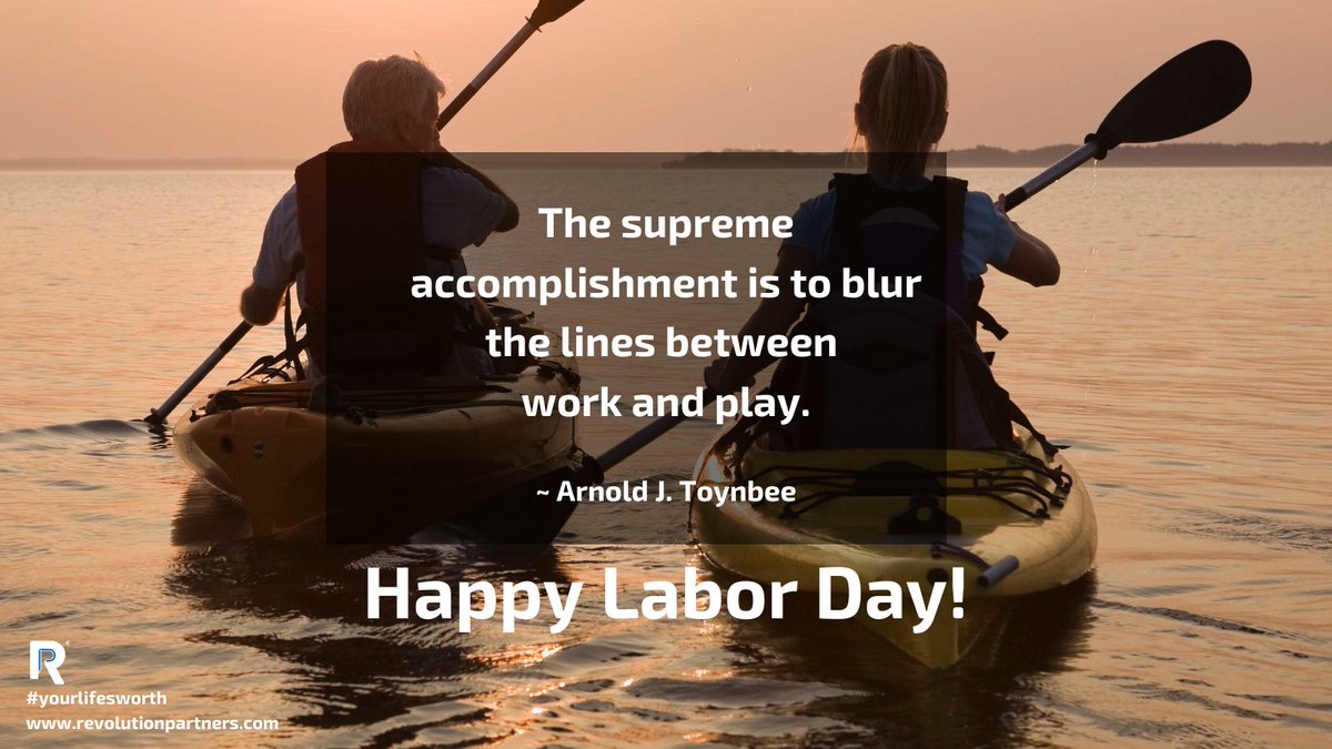RealizeRev's tweet image. Happy Labor Day! Take some time to rest and enjoy why you work - Your Life’s Worth™. 
#realize #yourlifesworth
bit.ly/3qyWHWS