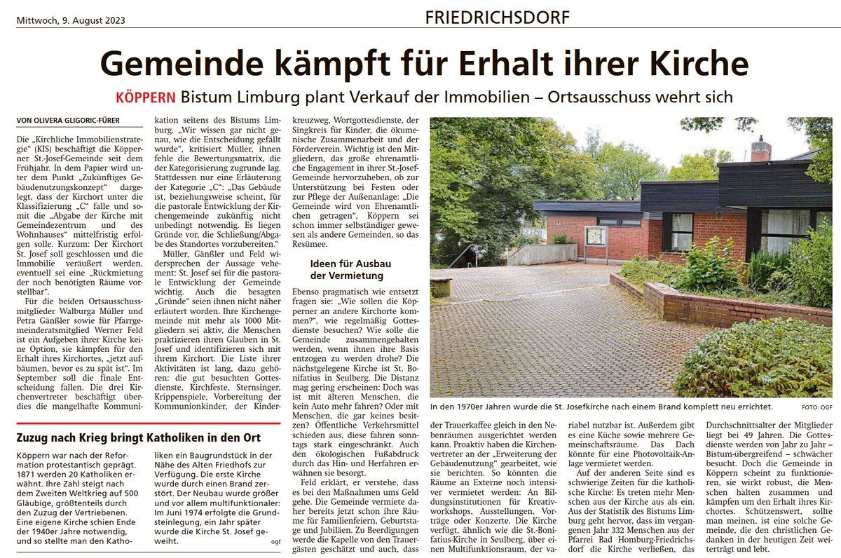 Kirchort St. Josef in der Pfarrei St. Marien Bad Homburg-Friedrichsdorf (#Bistum #Limburg) kämpft um den Erhalt ihrer Kirche.
 #Kirche entfaltet sich an dem lokalen Kirchort und dem dort praktizierten Glauben. 
Warum Kirchort wg. Kosten opfern?
Siehe Taunus Zeitung vom 09.08.2023
