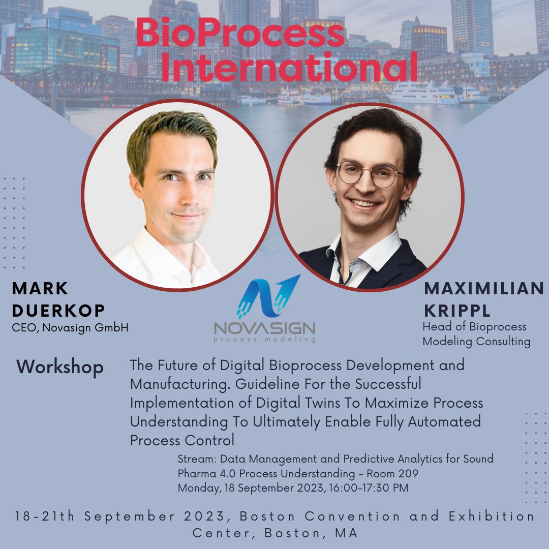 Novasign_GmbH's tweet photo. 📢 Join us at BioProcess International 2023 in Boston, MA!
Novasign will be presenting a workshop and a talk on the topics: The Future of Digital Bioprocess Development and How Digital Twins Can Accelerate Process Development.
#novasign #hybridmodel #digitaltwins #bpi2023 https://t.co/1TTIvnukNY