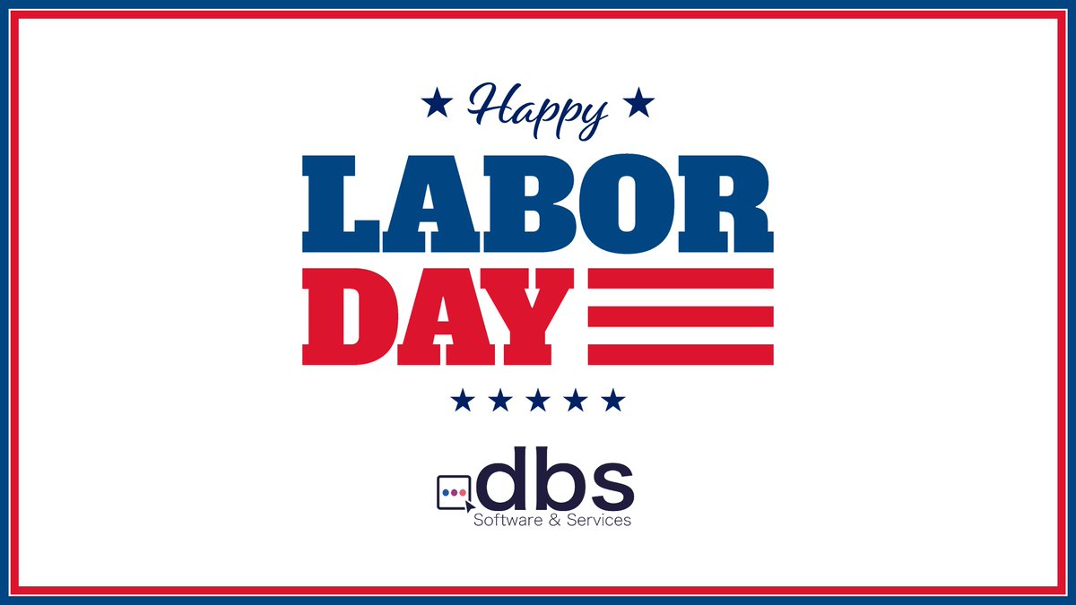 dbs_software's tweet image. Happy Labor Day!

#HappyLaborDay