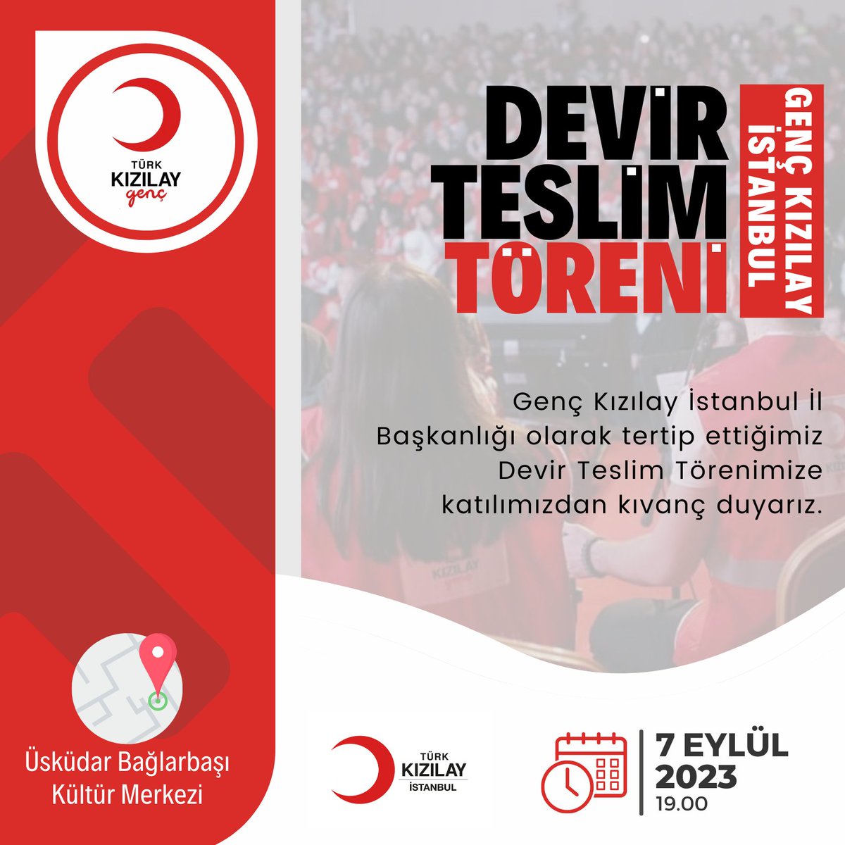 Genç Kızılay İstanbul İl Başkanlığımızın Devir Teslim Töreninde sizleri de aramızda görmekten mutluluk duyarız🌙

🗓️7 Eylül 2023 Perşembe
⏰19:00
📍Üsküdar Bağlarbaşı Kültür Merkezi

#daimahazır