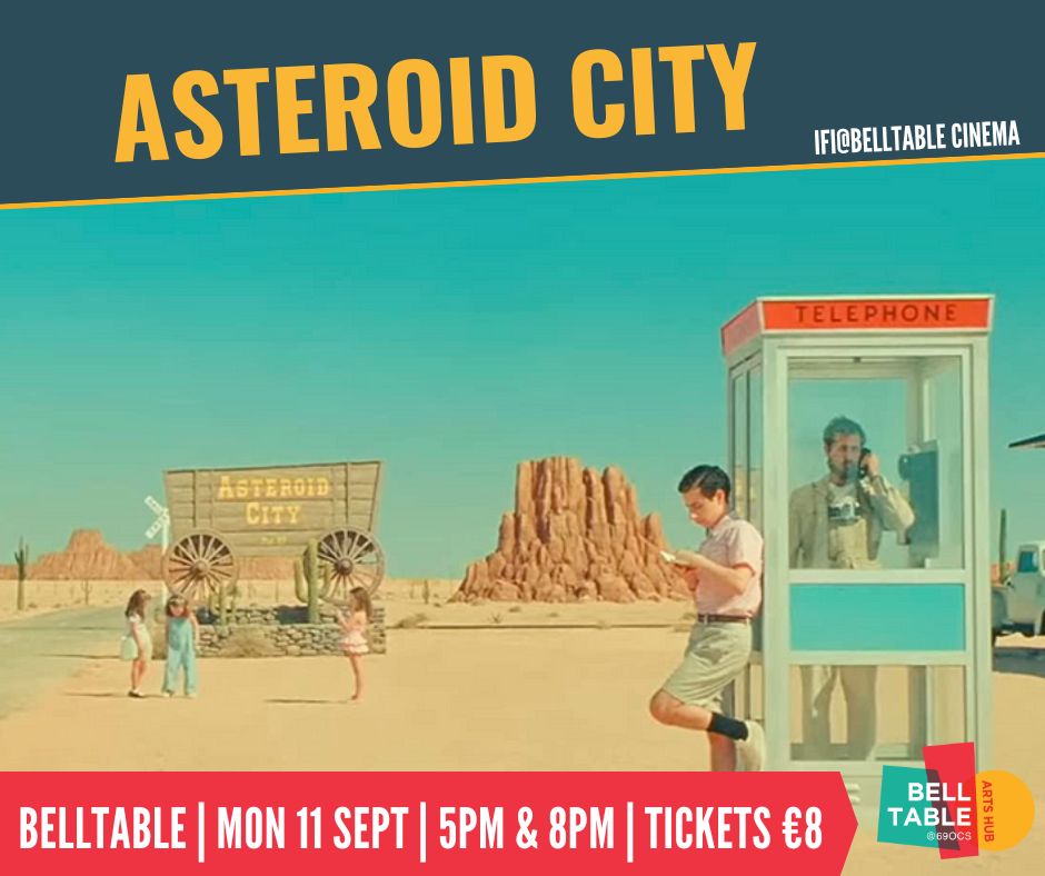 World-changing events spectacularly disrupt the itinerary of a Junior Stargazer/Space Cadet convention in an American desert town circa 1955. Monday 11th September 5pm & 8pm 🎟 bit.ly/3EeBTXK #AsteroidCity #IFI #Belltable #Limerick #Film