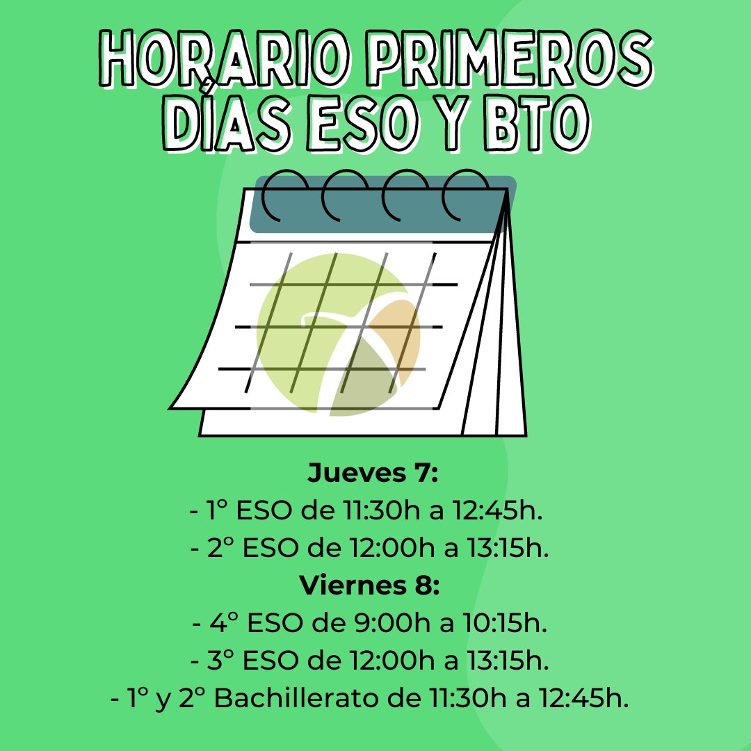 Los alumnos de ESO y BTO comienzan los siguientes días: 

Jueves 7
- 1º ESO 11:30h a 12:45h.
- 2º ESO 12:00h a 13:15h.

Viernes 8
- 4º ESO 9:00h a 10:15h.
- 3º ESO 12:00h a 13:15h.
- 1º y 2º BTO 11:30h a 12:45h.

Habéis recibido toda la información en un email.
