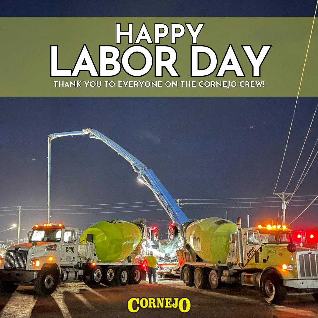 Happy #LaborDay! Thank you to each and every teammate on the #CornejoCrew for your hard work, dedication to safety, and positive attitudes every day. We couldn't do what we do without you!