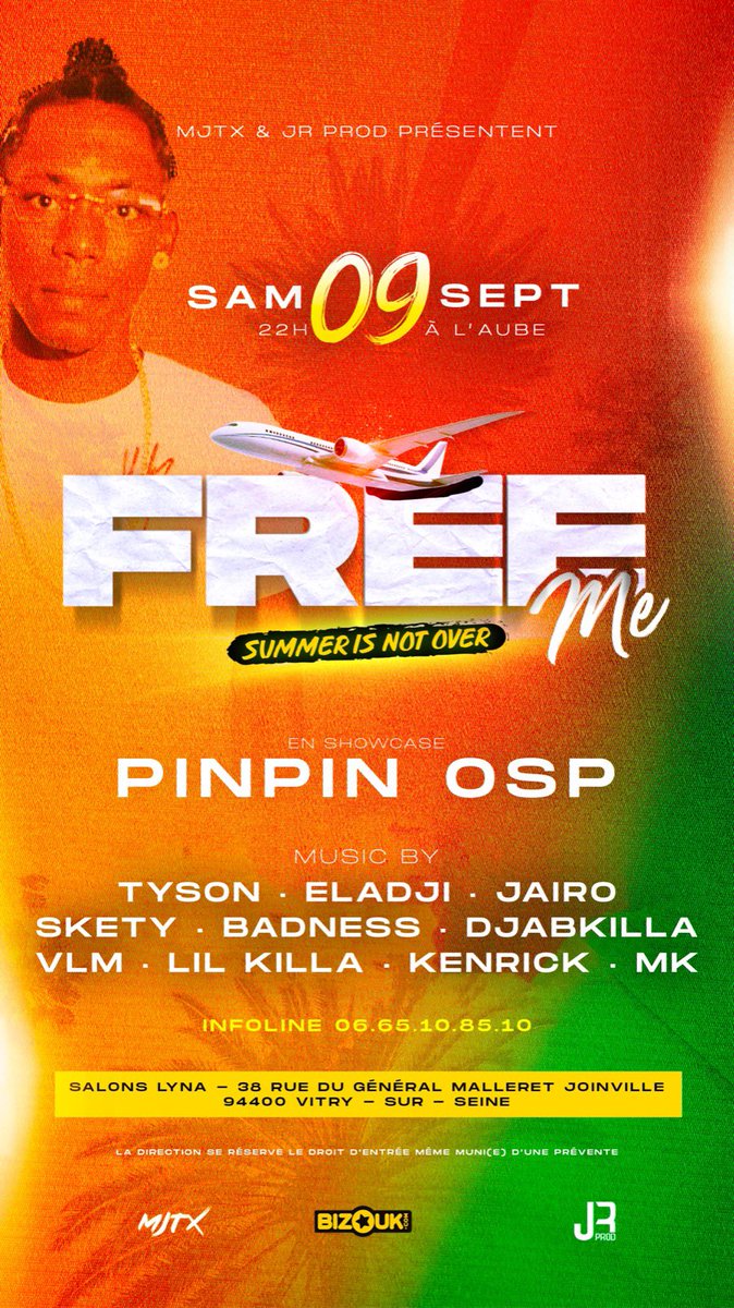 RDV ce sam 9 sept 🔥🔥
FREE ME ✈️ vol 12 au Salon Lyna
Summer is not over 🌈✨🌈✨🌈
PINPIN OSP En Show ExplosiF 🧨 
<a href="/DjTysonShow/">Dj Tyson aka The Voice</a> <a href="/Djeladji/">Le mercenaire de l’espace</a> <a href="/DjSkety/">DJ Skety</a> 
<a href="/DjBadnessParis/">DJ BADNESS</a> <a href="/DjJairo971/">Jairo</a> <a href="/DjLilKilla1/">Dj Lil’Killa</a> 
<a href="/djabkilla/">Eagle ᡕᠵ᠊ᡃ່࡚ࠢ࠘ ⸝່ࠡࠣ᠊߯᠆ࠣ࠘ᡁࠣ࠘᠊</a> 
Preventes dispo sur Bizouk ici :
my.bizouk.com/free-me-pinpin…
Info 06.65.10.85.10