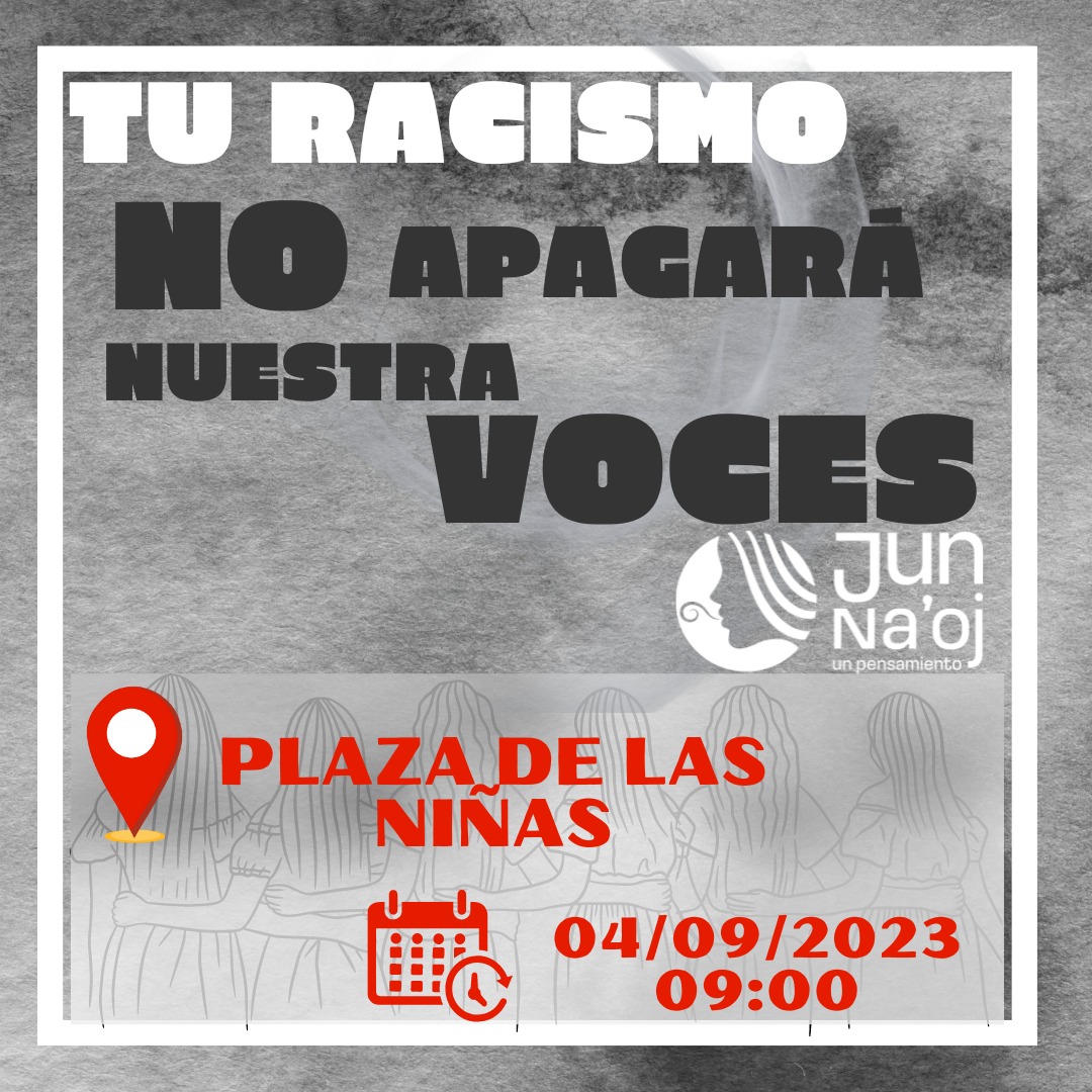 ¡¡Hoy!! 
📍 Este lunes #04Sep la Red de Comunicadoras Indígenas Jun Na'oj brindarán una conferencia de prensa 'Tu racismo No apagaran Nuestras Voces'. 

Cordialmente invitadxs en la plaza de las niñas.