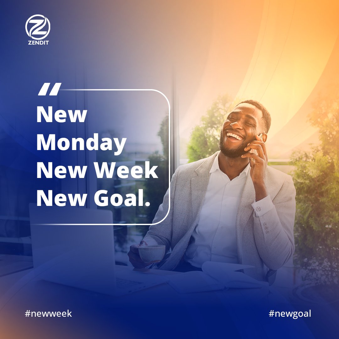 #newweek #newgoal #newenergy #newvibe #zendittech  #keepthepace