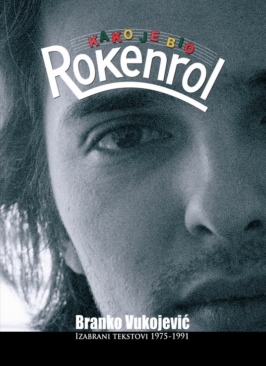 SEEcult's tweet photo. Monografija "Kako je bio rokenrol" Branka Vukojevića #besplatno dostupna za preuzimanje https://t.co/iztFfGcutl #popbooks https://t.co/YACYAAmj3J