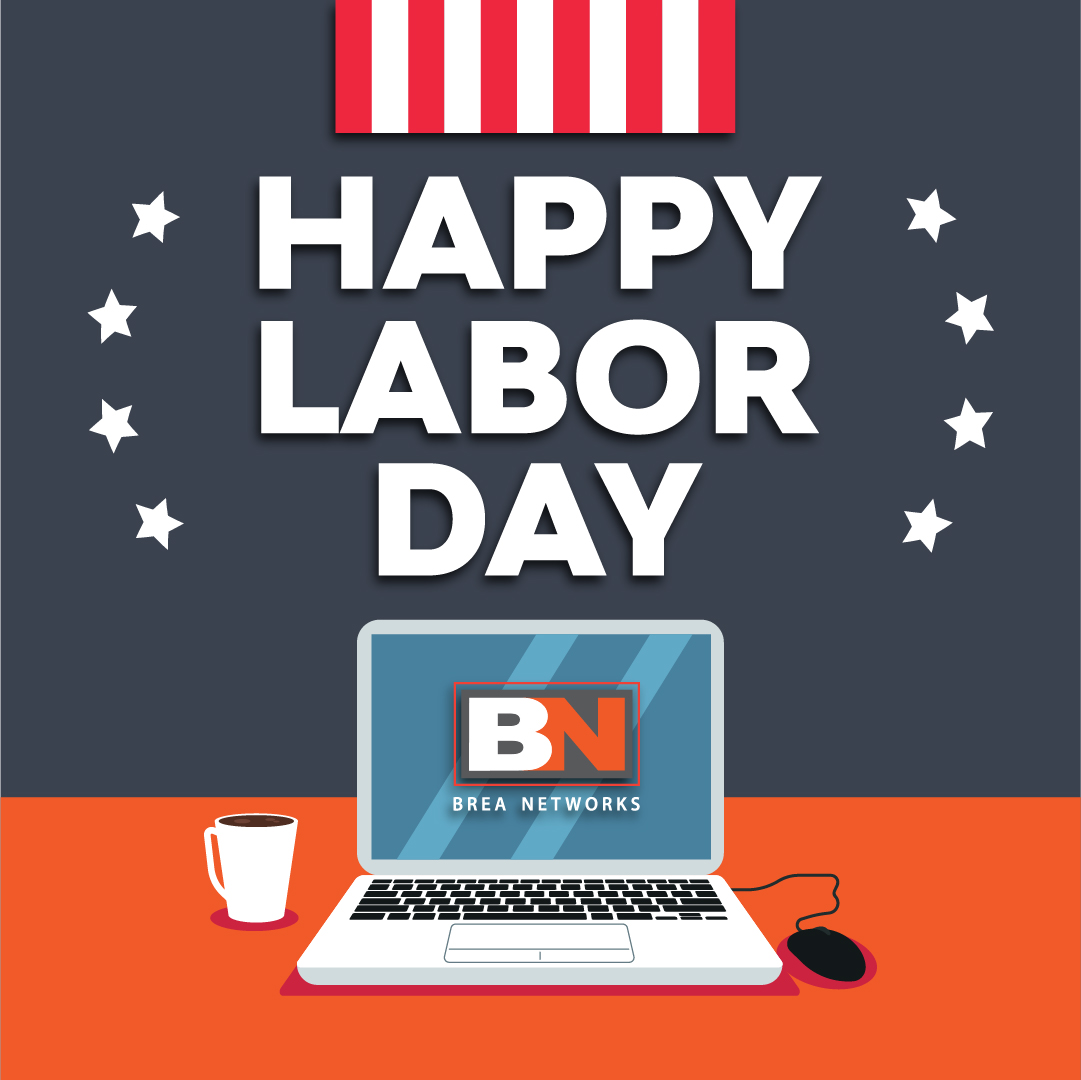 BreaNetworks's tweet image. #BreaNetworks #LaborDay