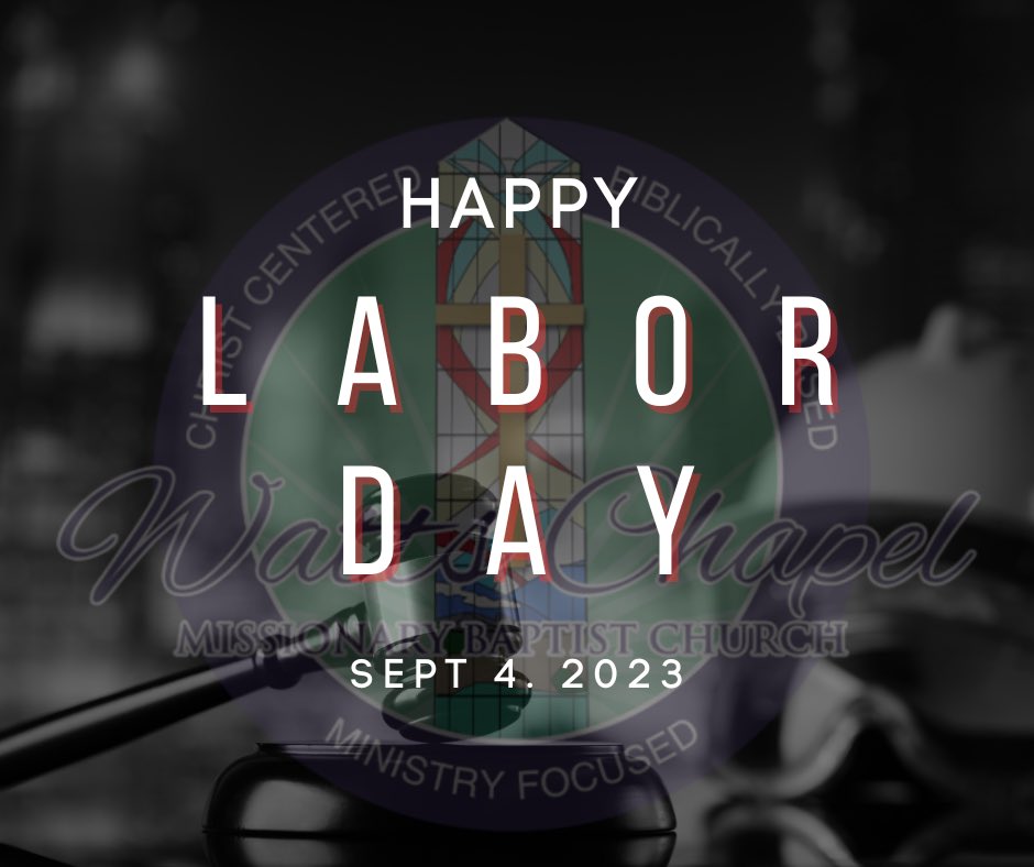 Happy Labor Day, Watts Family! Enjoy your day of rest, travel, family time, etc. Above all, stay safe! 

Friendly reminder that our church office is closed today in observance of the holiday.
