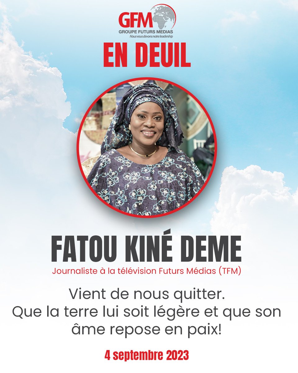 GFMofficiel's tweet photo. #Nécrologie Fatou Kiné Déme vient de nous quitter. 
Que son âme repose en paix !!
#GFM #Senegal https://t.co/oApf2V2x3z