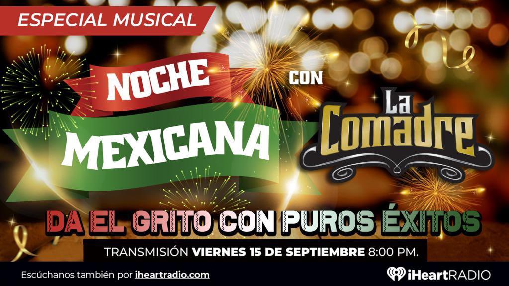 andresalaire's tweet photo. Disfrutemos del #EspecialMusical Noche Mexicana con @LaComadre_MX  🇲🇽 🎉🎶
@ZenyComadre1015 y su servidor te acompañamos mientras le das una mordida a la tostada o a tu pozole 😅

📆 Viernes 15 de septiembre 
⏰ 8:00 pm
En la 101.5 y a través de @iHeartRadioMx https://t.co/bi2htHFjuL
