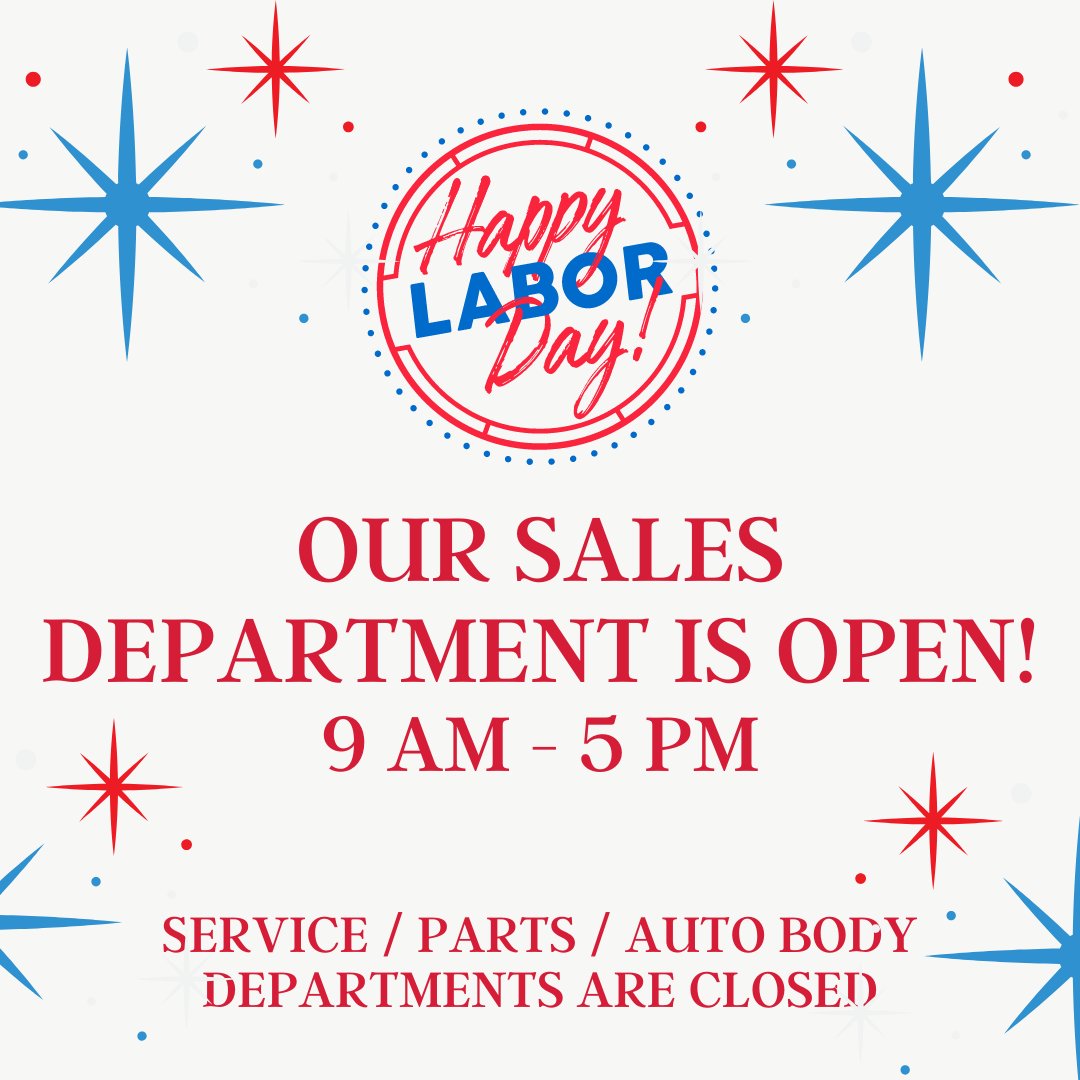 We hope you are all enjoying the holiday weekend! Just a friendly reminder that our Sales department is OPEN today! #HappyLaborDay
