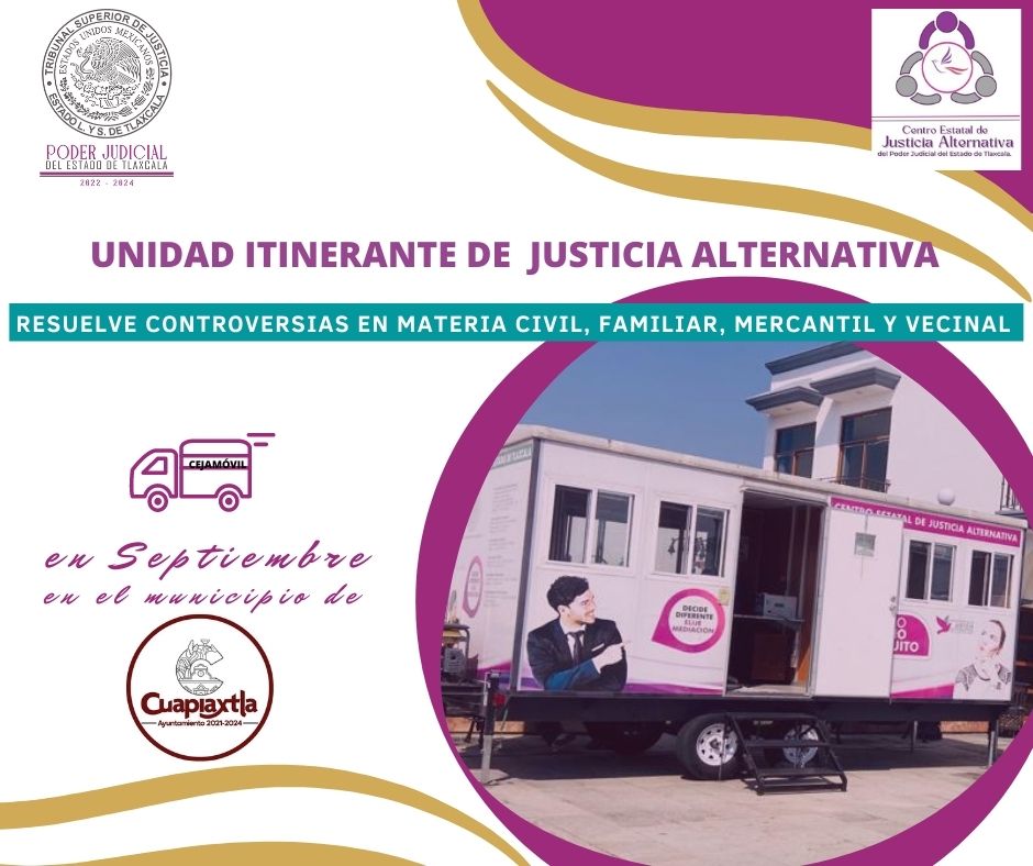 CEJA_TLAX's tweet photo. Tú que radicas en el municipio de #Cuapiaxtla, te invitamos a que acudas todo el mes de #SEPTIEMBRE,  al #cejamóvil, y resuelvas de manera gratuita, tus controversias en materias civil, familiar, mercantil y/o vecinal. Ayuntamiento de Cuapiaxtla 2021-2024 https://t.co/2EHgm4g4Z5