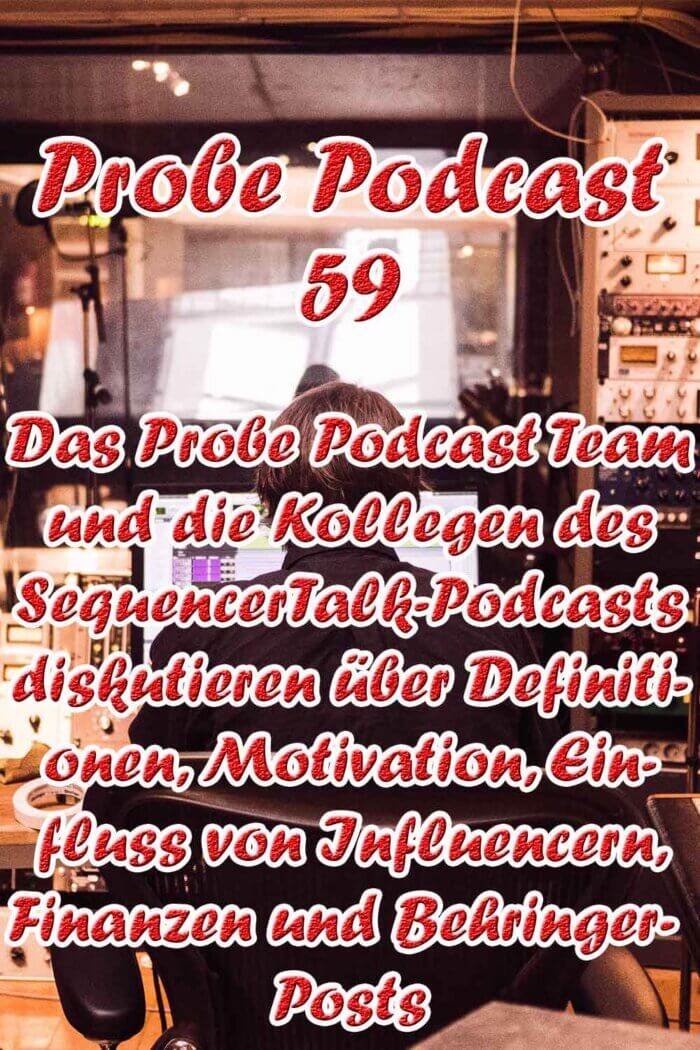SequencerTalk meets Probepodcast - Talk über Synthfluencer, Youtuber, Musik und Machen lautfunk.uber.space/probepodcast/