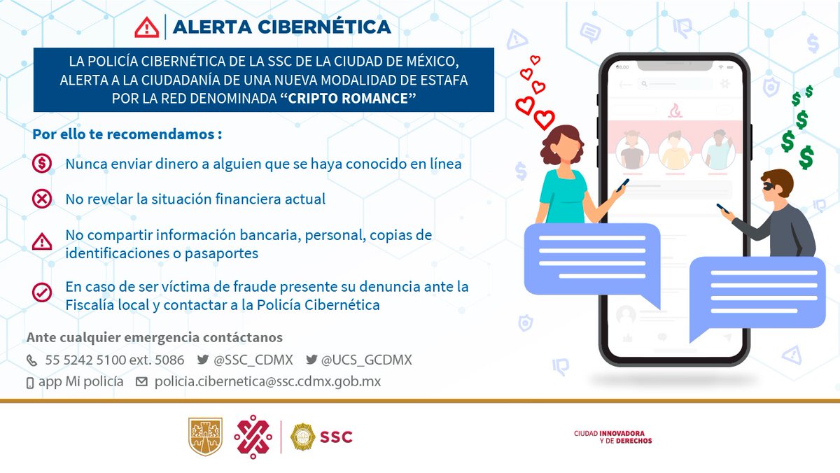 SSC_CDMX's tweet photo. La #PolicíaCibernética de la #SSC emite una alerta sobre estafas denominadas "Cripto Romance". https://t.co/Czwwix4nWR https://t.co/Jv7WqCCK22