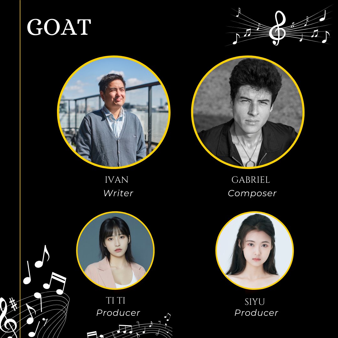 🎉Meet the Goldsmiths MA Musical Theatre Team🎉

GOAT

Composed by: Gabriel Lobao
Written by: Ivan Matsumoto
Produced by: Siyu Chen and Ti Ti

#NEXUSfestival