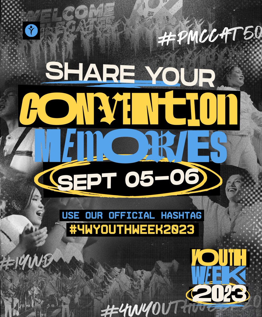 iywd_4w's tweet photo. This September 5-6, make your fondest memories known to everyone as you share your treasured Convention moments in photos or reels on your FB, Twitter, and IG! Don't forget to use our official hashtag #4WYouthWeek2023 ! 📸💛💙

#IYWD #PMCC4W #PMCCAt50 https://t.co/Y1hCMYS0FN