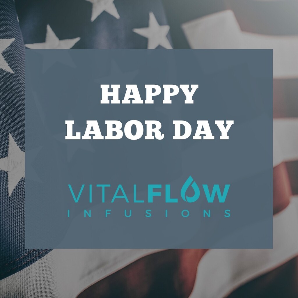 Happy Labor Day

#IVInfusions #HealthBoost #RechargeYourBody #VitaminTreatment #VitalFlowInfusions #nutrients #recovery #IVtherapy #IVdriptherapy #IVtreatment #IVinjection #wellness #vitamininjection #stayactive #stayhealthy #healthandwellness #recovery #illness #athletes #a…